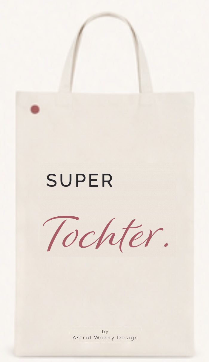 Baumwolltasche mit Text-Motiv: Super Tochter